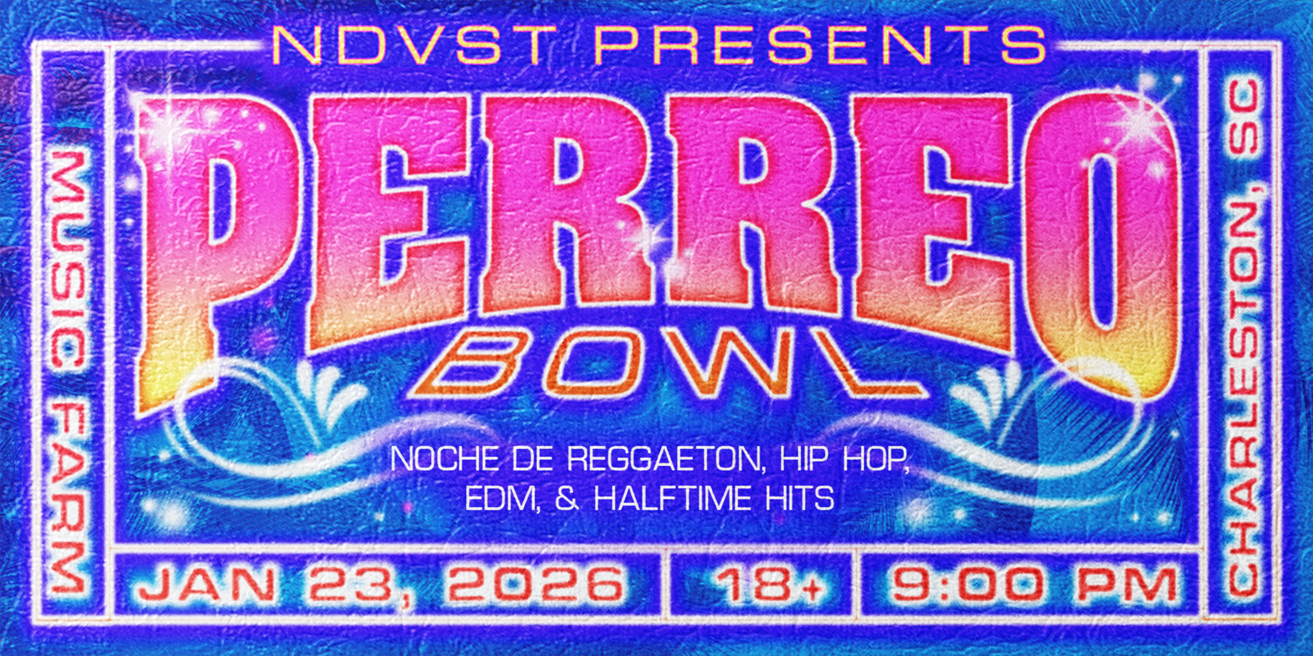 NDVST: Perreo Bowl at Music Farm on January 23, 2026